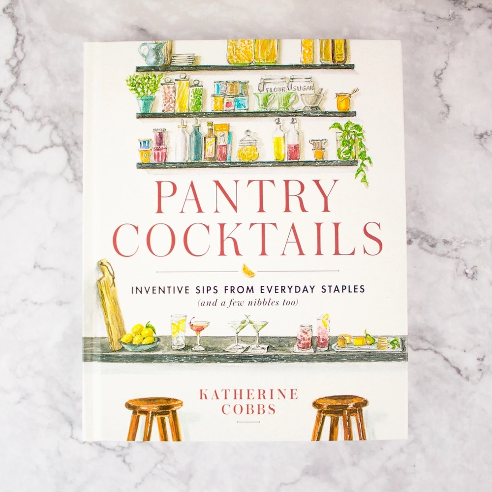 Pantry Cocktails Book